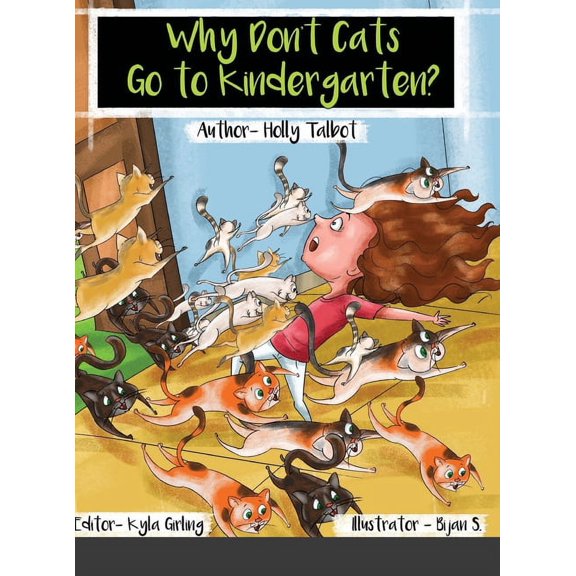 Why Don't Cats Go to Kindergarten?, (Hardcover)