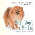 thumbnail image 1 of Why Don'T I Fit In?: How Pouchie Survived, (Paperback), 1 of 1