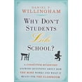 thumbnail image 1 of Pre-Owned Why Don't Students Like School? : A Cognitive Scientist Answers Questions about How the Mind Works and What It Means for the Classroom 9780470591963, 1 of 1