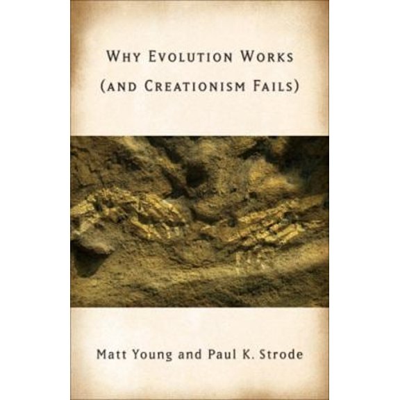 Pre-Owned Why Evolution Works (and Creationism Fails) Paperback