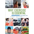 thumbnail image 1 of Why Exercise Is Essential, (Paperback), 1 of 1