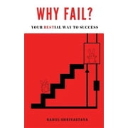 Why Fail? Your Bestial Way to Success Paperback