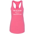 thumbnail image 1 of Why Fall In Love. . . Fall Asleep Racerback Tank, 1 of 2