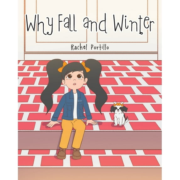 Why Fall and Winter (Paperback)