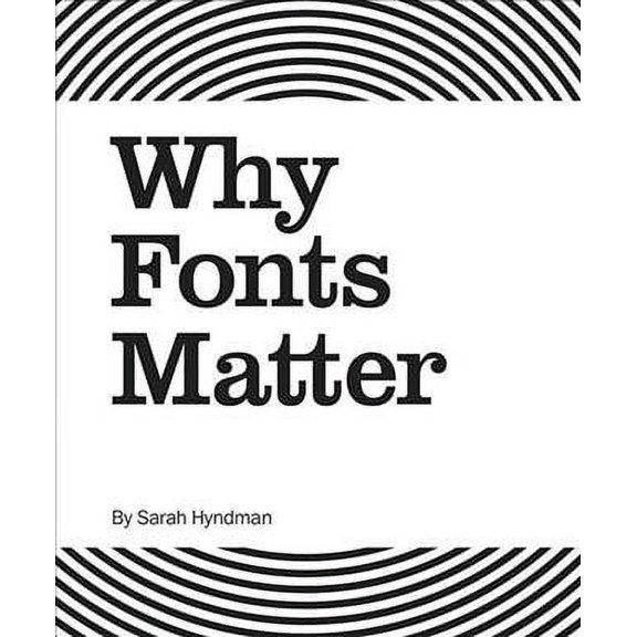 Why Fonts Matter (Paperback)