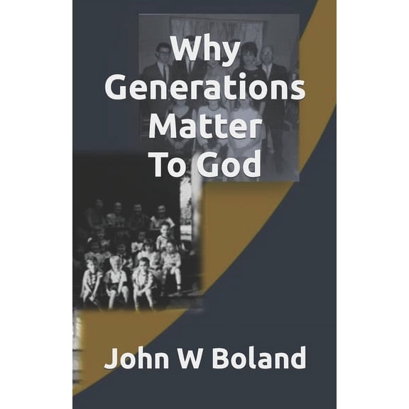Why Generations Matter To God (Paperback)