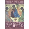 thumbnail image 1 of Why Go to Church?: The Drama of the Eucharist, (Paperback), 1 of 1