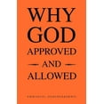 thumbnail image 1 of Why God Approved and Allowed, 1 of 1