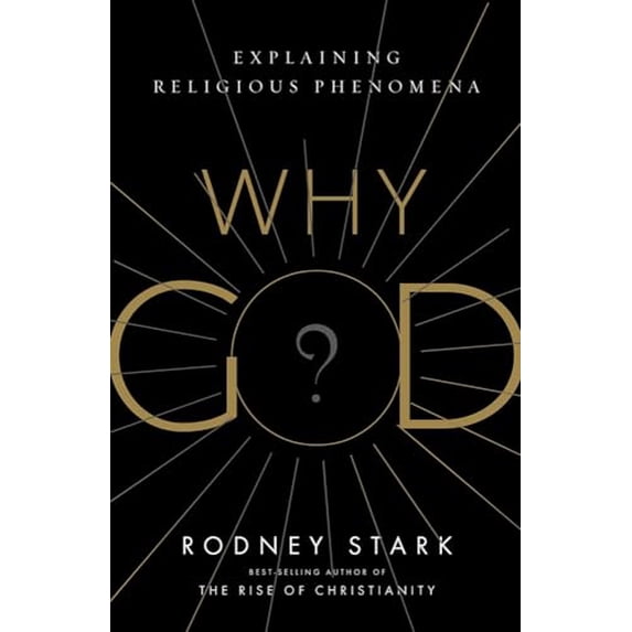 Pre-Owned Why God?: Explaining Religious Phenomena (Hardcover) 1599475200 9781599475202