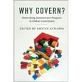 thumbnail image 1 of Pre-Owned Why Govern?: Rethinking Demand and Progress in Global Governance (Paperback) 1316621812 9781316621813, 1 of 1