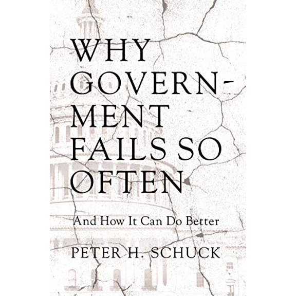 Pre-Owned Why Government Fails So Often: And How It Can Do Better (Hardcover) 0691161623 9780691161624
