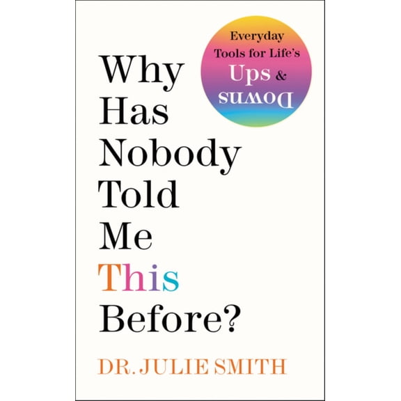 Why Has Nobody Told Me This Before? (Hardcover)