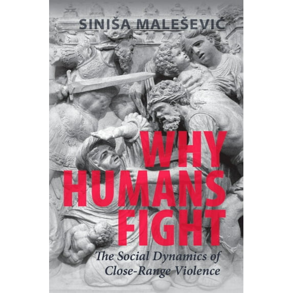 Why Humans Fight, (Paperback)