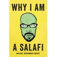 thumbnail image 1 of Why I Am a Salafi (Paperback), 1 of 1