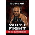 thumbnail image 1 of Why I Fight: The Belt Is Just an Accessory, (Paperback), 1 of 1