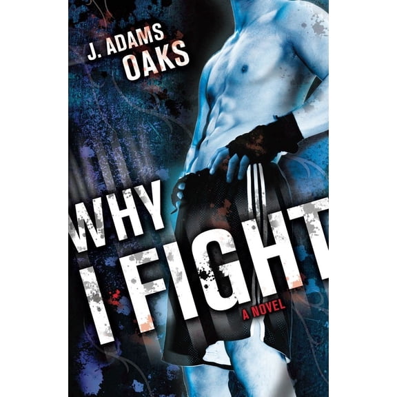 Why I Fight (Paperback)