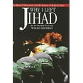 thumbnail image 1 of Pre-Owned Why I Left Jihad: The Root of Terrorism and the Return of Radical Islam (Hardcover) 0977102114 9780977102112, 1 of 1