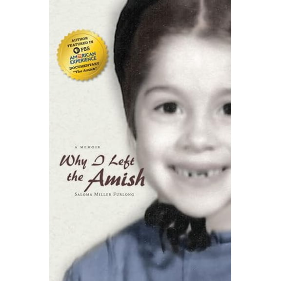 Pre-Owned Why I Left the Amish: A Memoir (Paperback) 0870139940 9780870139949