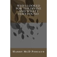 thumbnail image 1 of Why I Looked for the Divine and What I Have Found, 1 of 1