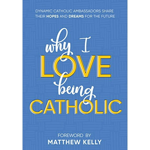 Pre-Owned Why I Love Being Catholic (Paperback) 1635820456 9781635820454
