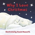 thumbnail image 1 of Pre-Owned Why I Love Christmas (Unknown) 0007886764 9780007886760, 1 of 1
