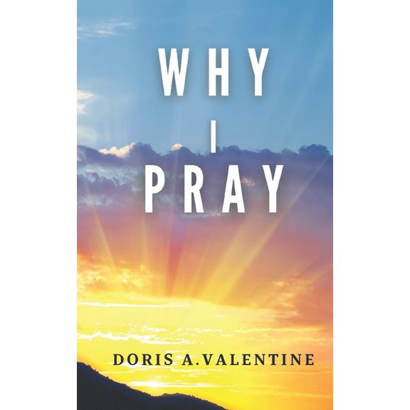 Why I Pray, (Paperback)