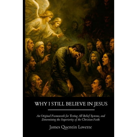 Why I Still Believe in Jesus, (Paperback)