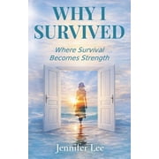 Why I Survived, Paperback