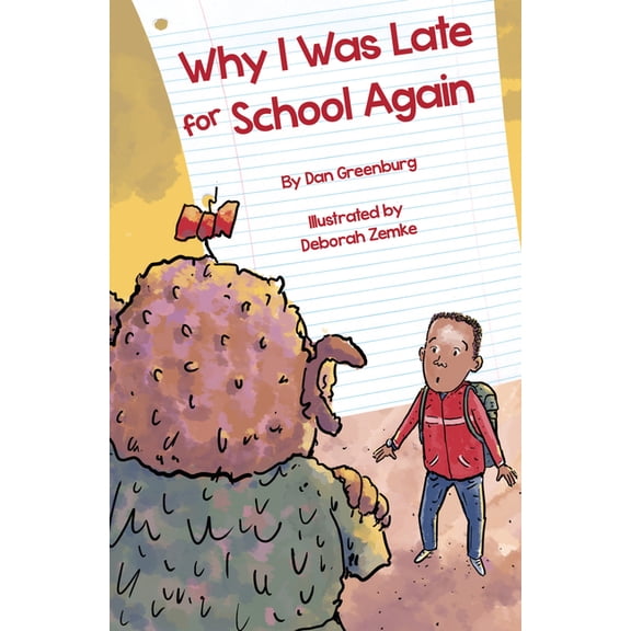 Why I Was Late for School Again, (Hardcover)