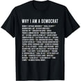 thumbnail image 1 of Why I am a Democrat cool political outfit for democrats T-Shirt, 1 of 4