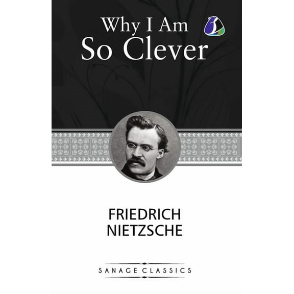 Why I am so clever, (Paperback)