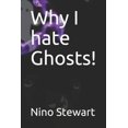 thumbnail image 1 of Why I hate Ghosts!, (Paperback), 1 of 1