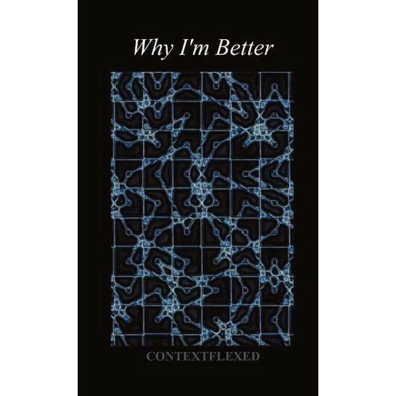 Why I'm Better, (Paperback)