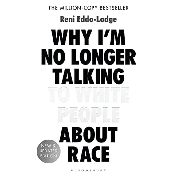 Pre-Owned Why I'm No Longer Talking to White People About Race (Paperback) 1408870584 9781408870587