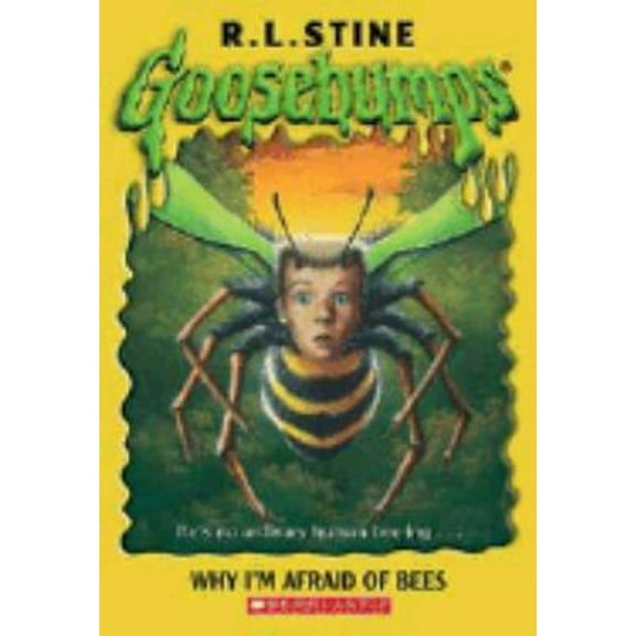 Pre-Owned Goosebumps #17: Why I'm Afraid of Bees (Paperback) 0439693543 9780439693547