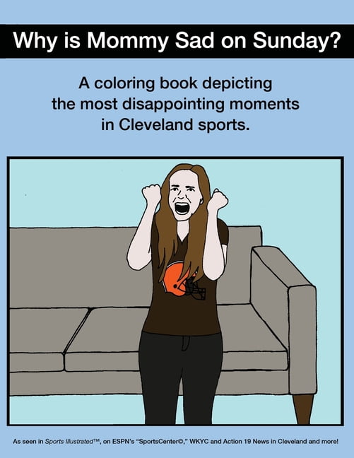 Sad Subday Why Is Mommy Sad On Sunday - Disappointing Moments In Cleveland Sports ...