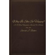 Why Is She So Happy?, (Paperback)