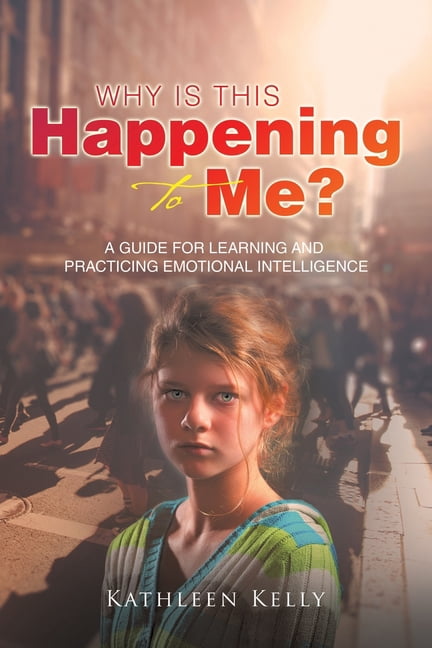 Why Is This Happening to Me?: A Guide for Learning and Practicing ...