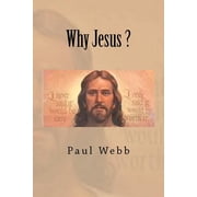 Why Jesus ? (Paperback)