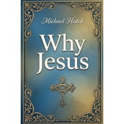 Why Jesus, Paperback