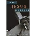 thumbnail image 1 of Pre-Owned Why Jesus Matters, 9780664234614, 0664234615, Paperback,, 1 of 1