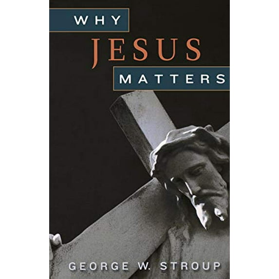 Pre-Owned Why Jesus Matters, 9780664234614, 0664234615, Paperback,