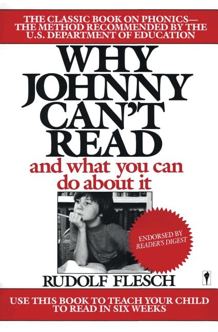 RUDOLF FLESCH Why Johnny Can't Read?: And What You Can Do about It, (Paperback)