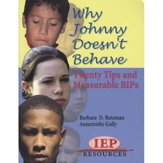 Pre-Owned Why Johnny Doesn't Behave: Twenty Tips and Measurable BIPs (Paperback) 1578614902 9781578614905