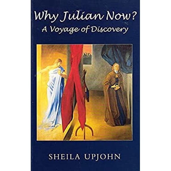 Pre-Owned Why Julian Now? : A Voyage of Discovery 9780232522174