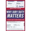 Pre-Owned Why Jury Duty Matters: A Citizenas Guide to Constitutional Action (Hardcover) 0814729029 9780814729021