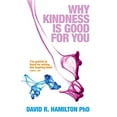 thumbnail image 1 of Pre-Owned Why Kindness is Good For You Paperback, 1 of 1