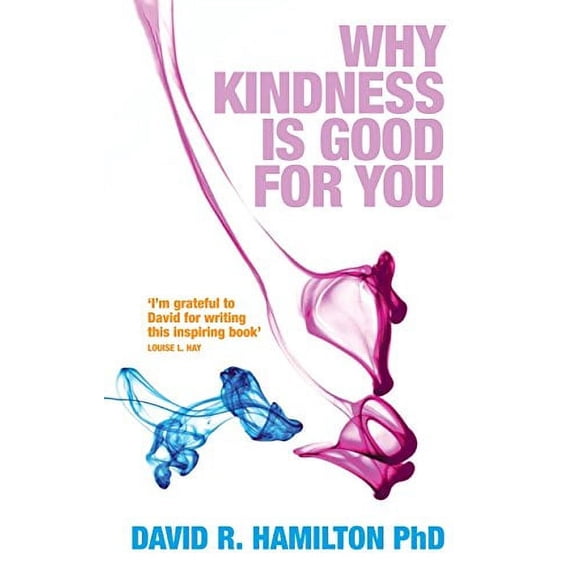 Pre-Owned Why Kindness is Good For You Paperback