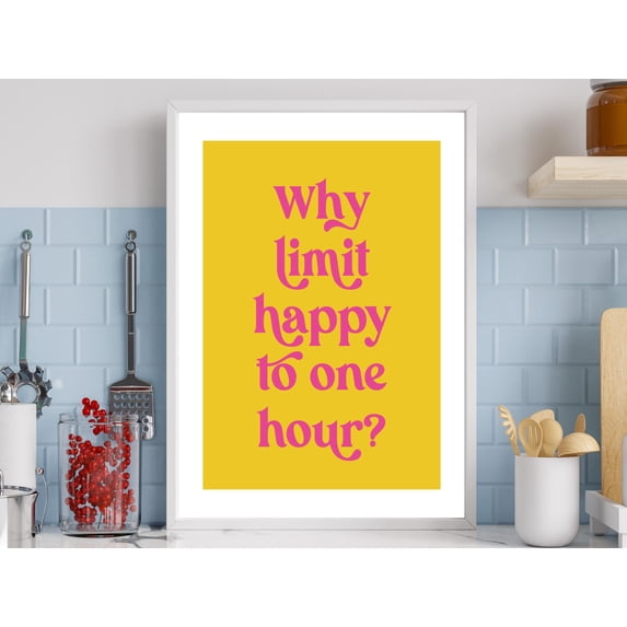 Stay Funky Why Limit Happy Cocktail Hour Art Print Poster Party Sign Minimalist ...