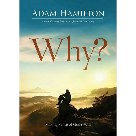 Why?: Making Sense of God's Will, (Paperback)